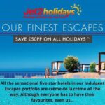 Top Benefits Of Planning A Vacation With Jet2Holidays