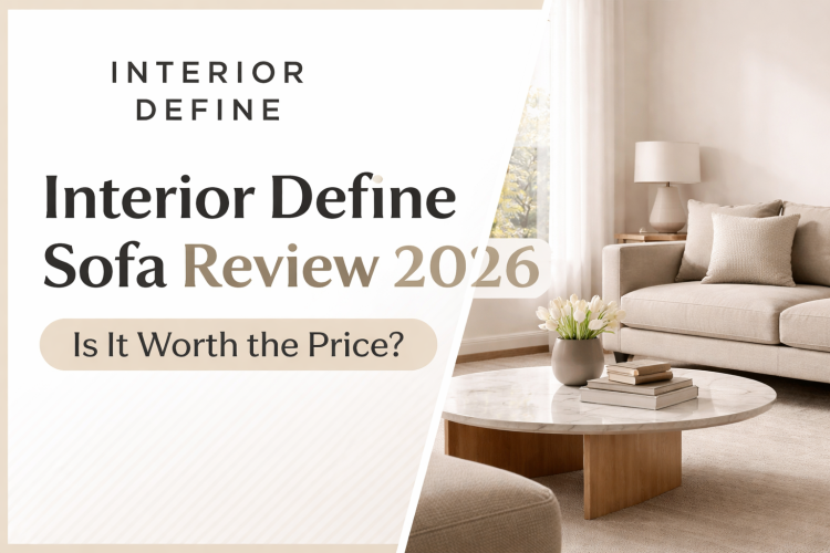 Interior Define Sofa Review 2026