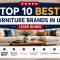 Top 10 Best Furniture Brands in USA
